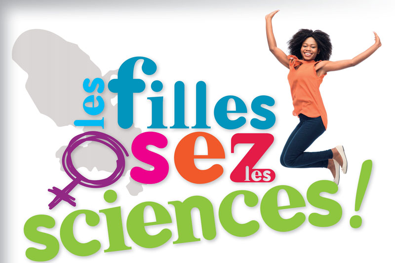 Les filles osez les sciences en Martinique