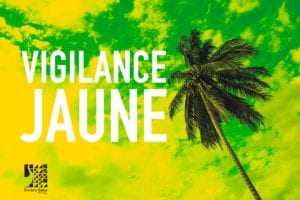 Consignes Vigilance jaune Cylcone - Martinique